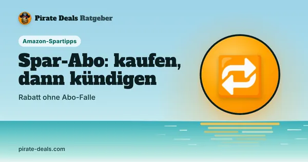 Titelbild: Spar-Abo: kaufen, dann kündigen – Rabatt ohne Abo-Falle