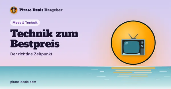 Titelbild: Technik zum Bestpreis – Der richtige Zeitpunkt