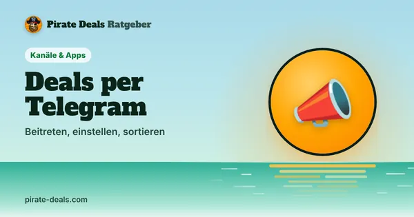 Titelbild: Deals per Telegram – Beitreten, einstellen, sortieren