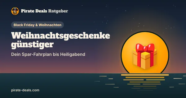Titelbild: Weihnachtsgeschenke günstiger – Dein Spar-Fahrplan bis Heiligabend