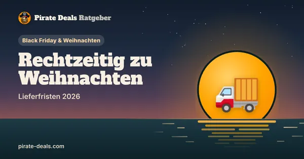 Titelbild: Rechtzeitig zu Weihnachten – Lieferfristen 2026